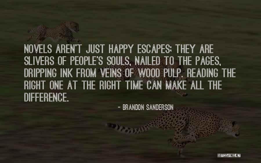 Escapes In Time Quotes By Brandon Sanderson Escapes In Time Quotes By Brandon Sanderson