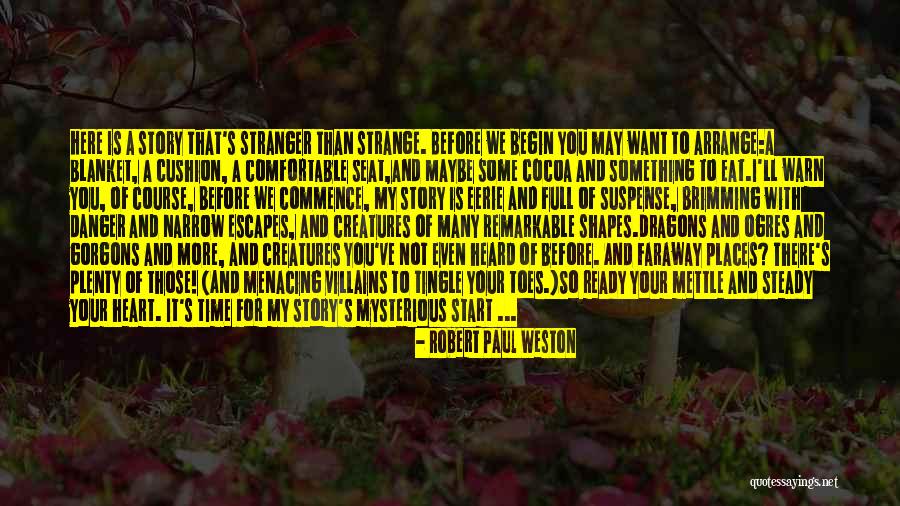 Escapes In Time Quotes By Robert Paul Weston Escapes In Time Quotes By Robert Paul Weston