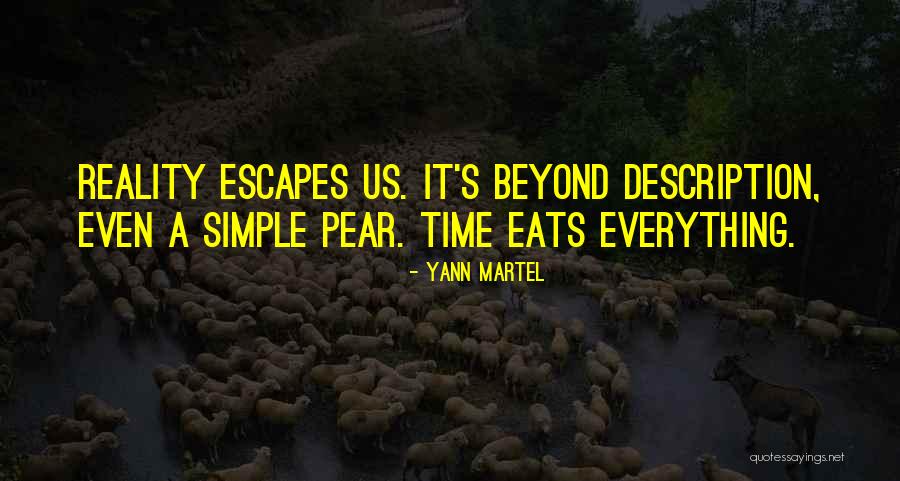 Escapes In Time Quotes By Yann Martel Escapes In Time Quotes By Yann Martel