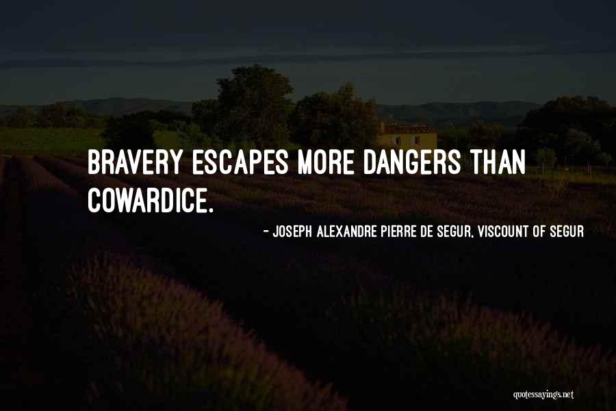 Escapes Quotes By Joseph Alexandre Pierre De Segur, Viscount Of Segur