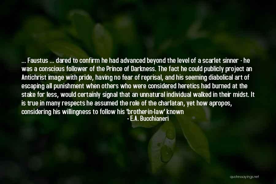Escaping Darkness Quotes By E.A. Bucchianeri Escaping Darkness Quotes By E.A. Bucchianeri