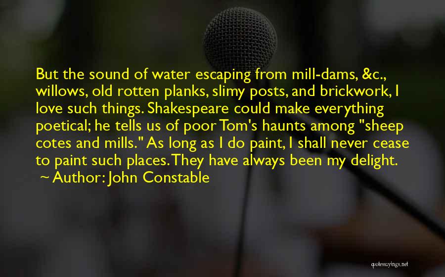 Escaping Love Quotes By John Constable