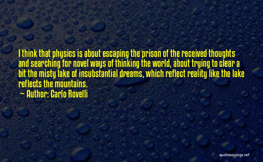 Escaping Prison Quotes By Carlo Rovelli