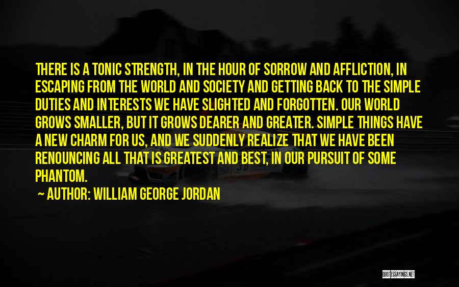 Escaping Stress Quotes By William George Jordan