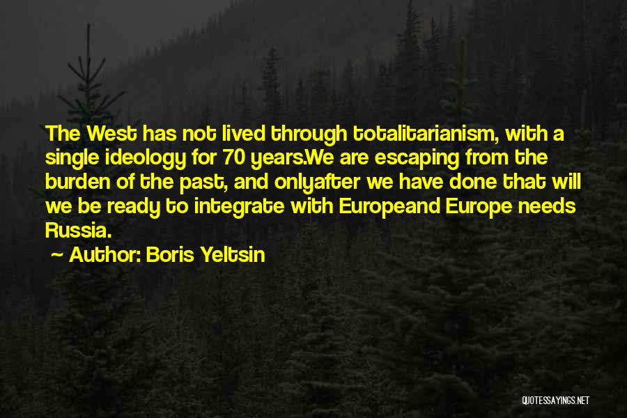 Escaping The Past Quotes By Boris Yeltsin