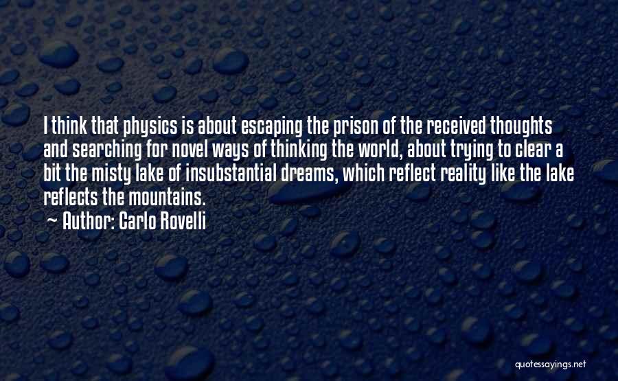 Escaping The World Quotes By Carlo Rovelli