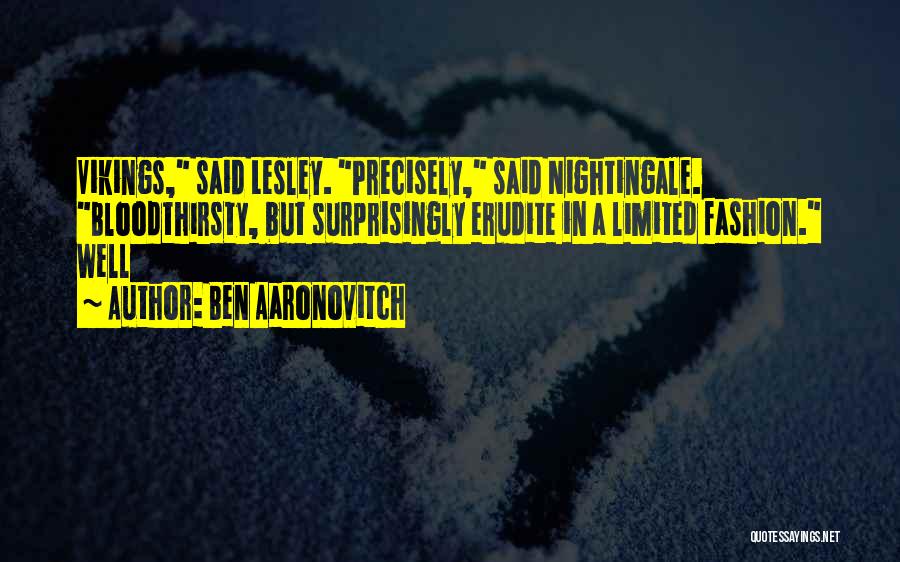 Escapou Ops Quotes By Ben Aaronovitch