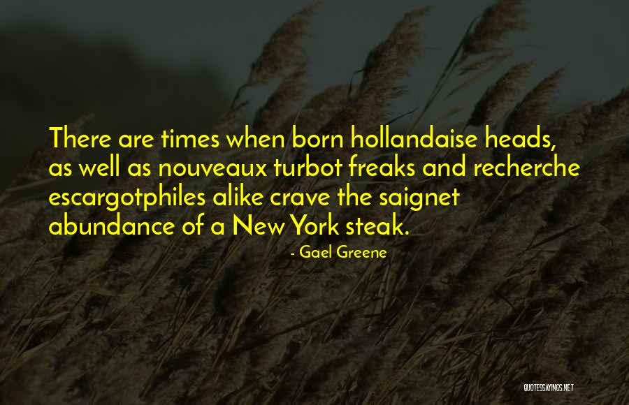 Escargotphiles Quotes By Gael Greene Escargotphiles Quotes By Gael Greene