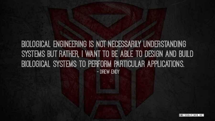 Escasa New Hope Quotes By Drew Endy Escasa New Hope Quotes By Drew Endy
