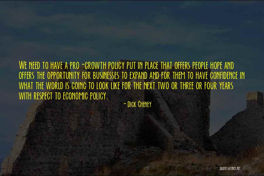 Escasa O Quotes By Dick Cheney Escasa O Quotes By Dick Cheney