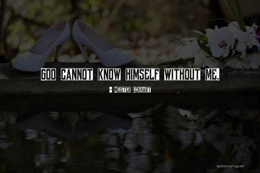 Escasas In English Quotes By Meister Eckhart Escasas In English Quotes By Meister Eckhart