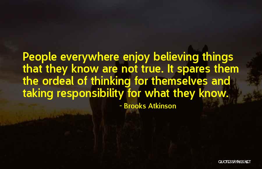 Escasez Quotes By Brooks Atkinson Escasez Quotes By Brooks Atkinson