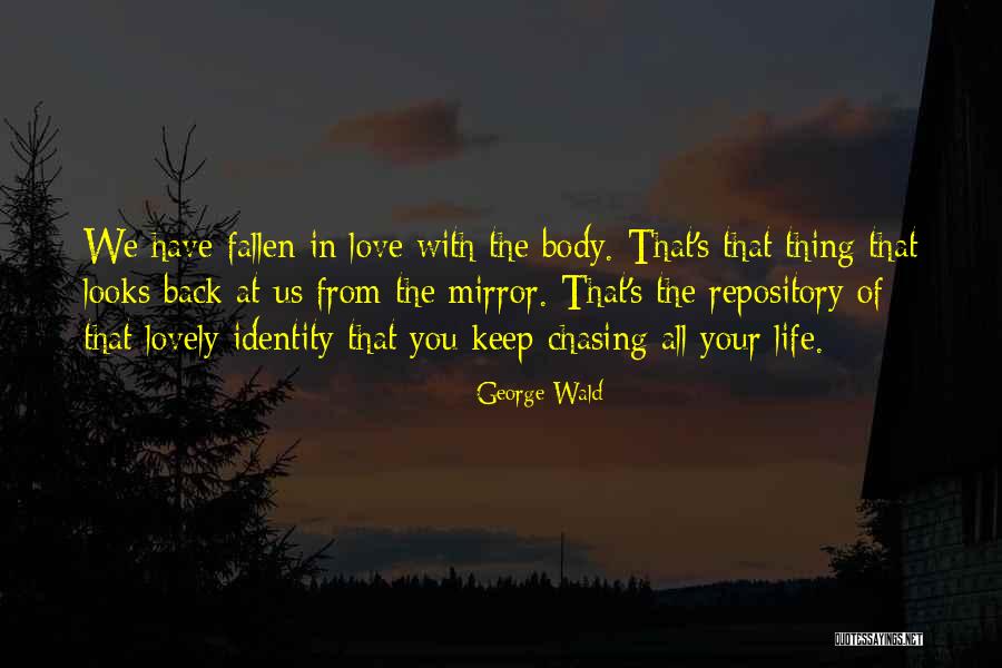 Escayola En Quotes By George Wald Escayola En Quotes By George Wald