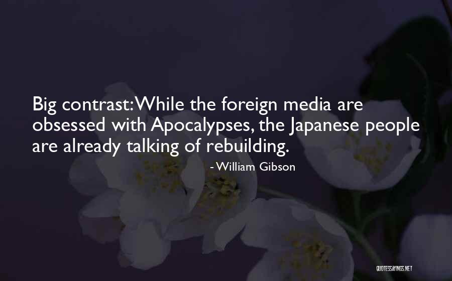 Escenas Romanticas Quotes By William Gibson Escenas Romanticas Quotes By William Gibson