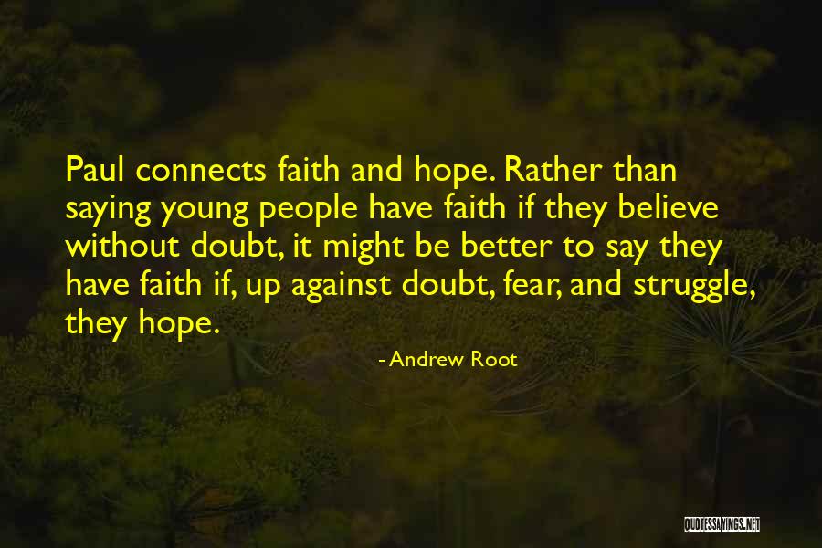 Eschatology Quotes By Andrew Root