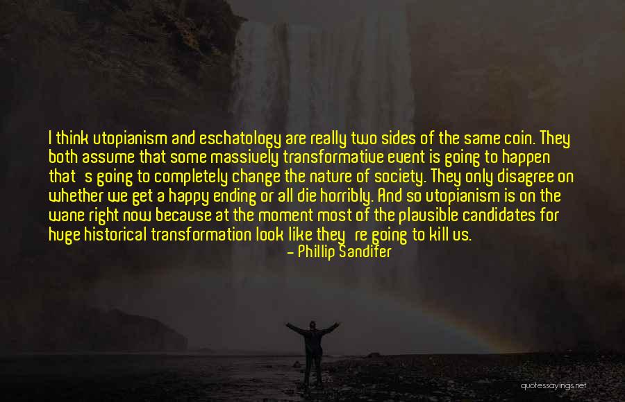 Eschatology Quotes By Phillip Sandifer