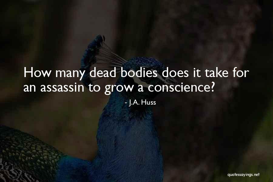 Eschborn Germany Quotes By J.A. Huss Eschborn Germany Quotes By J.A. Huss