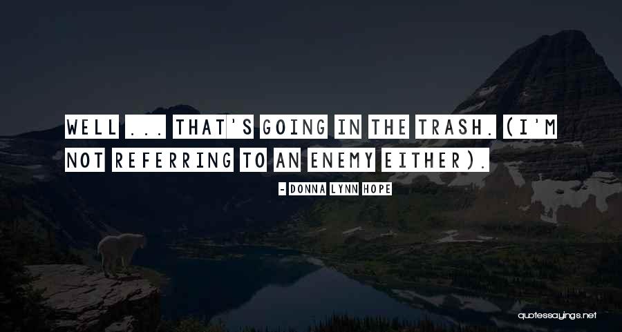 Eschenberg Power Quotes By Donna Lynn Hope Eschenberg Power Quotes By Donna Lynn Hope