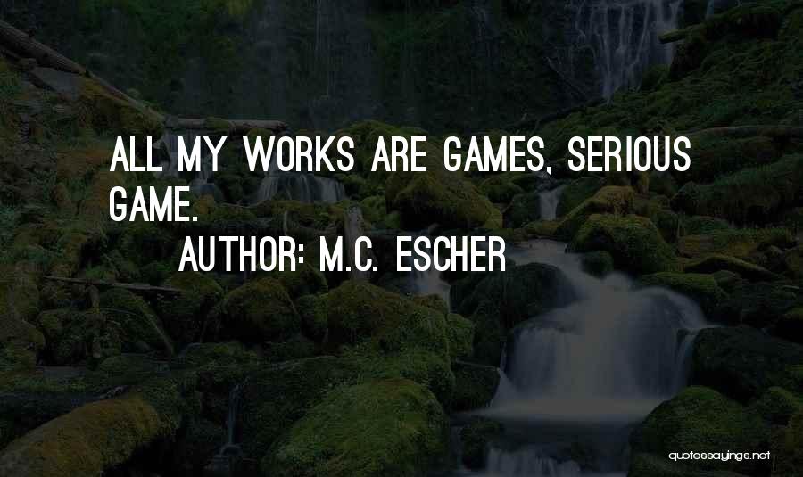 Escher Artist Quotes By M.C. Escher