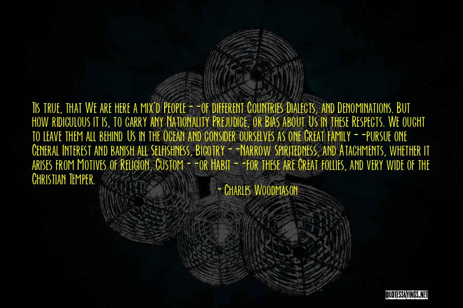 Eschricht Quotes By Charles Woodmason