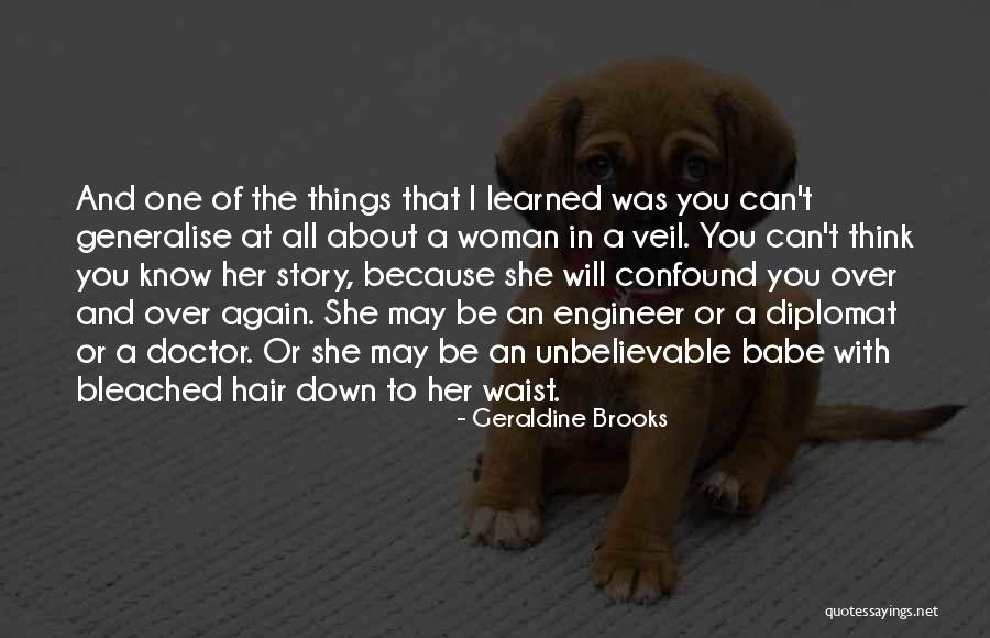 Escience Lab Quotes By Geraldine Brooks Escience Lab Quotes By Geraldine Brooks