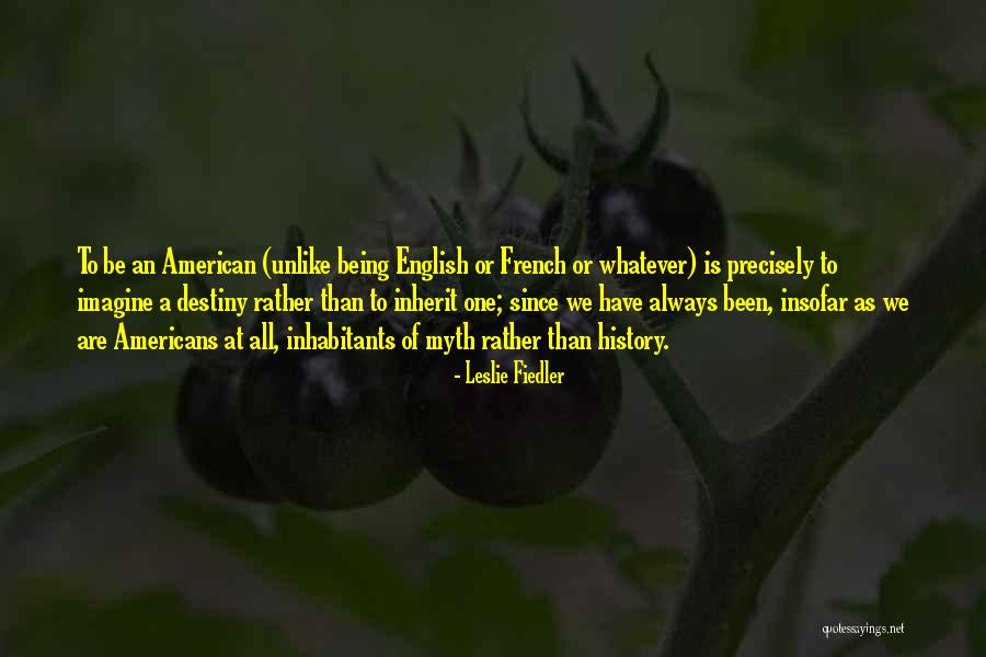 Escience Lab Quotes By Leslie Fiedler Escience Lab Quotes By Leslie Fiedler