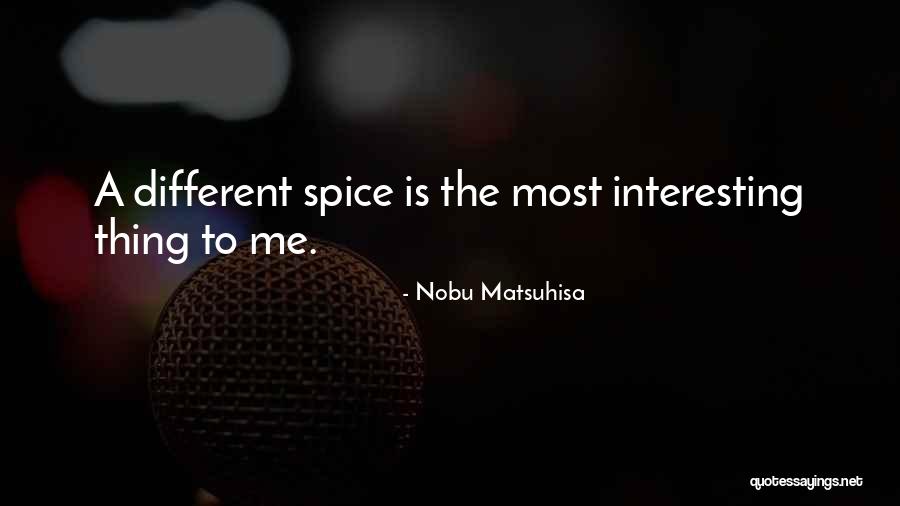 Esclapez Exium Quotes By Nobu Matsuhisa