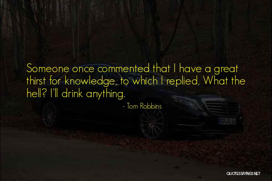 Esclarecidos Quotes By Tom Robbins Esclarecidos Quotes By Tom Robbins