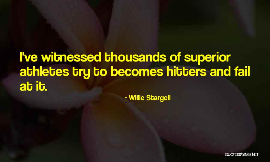 Esclarecimento De Duvidas Quotes By Willie Stargell Esclarecimento De Duvidas Quotes By Willie Stargell
