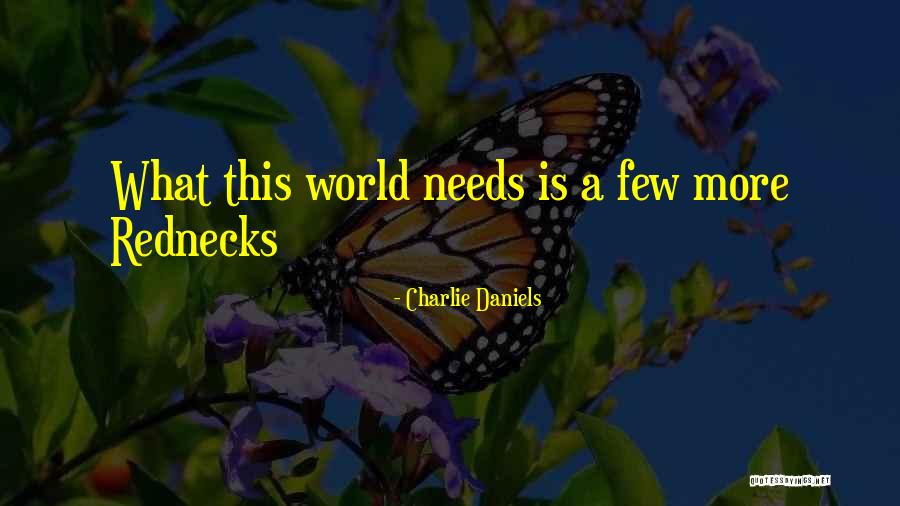 Esclave Pendant Quotes By Charlie Daniels