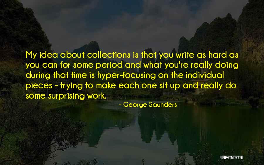 Esclavitud Quotes By George Saunders Esclavitud Quotes By George Saunders