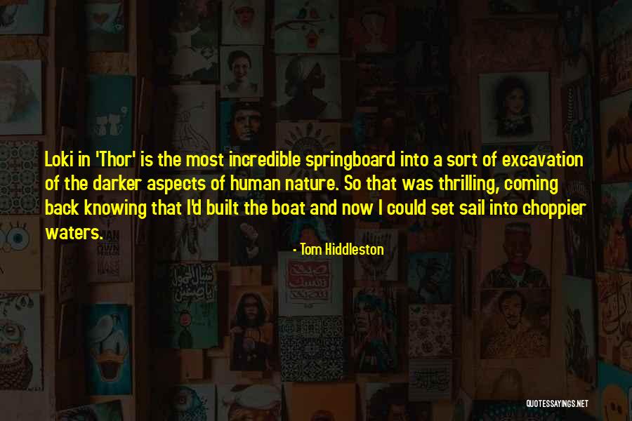 Esclavizador Quotes By Tom Hiddleston Esclavizador Quotes By Tom Hiddleston