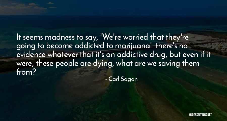 Esclavizan Quotes By Carl Sagan Esclavizan Quotes By Carl Sagan