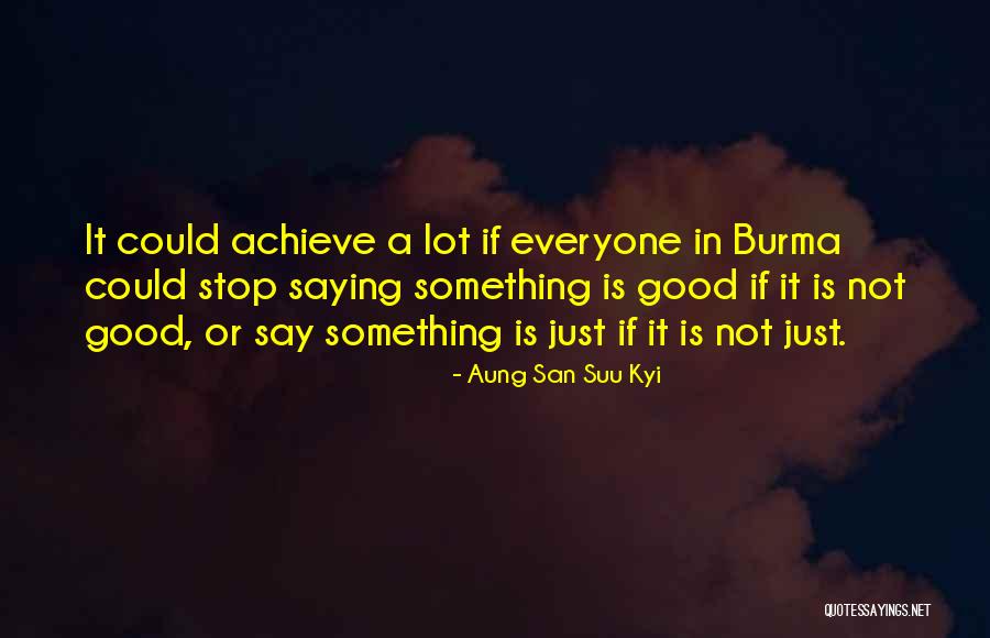 Escobar Gallardo Quotes By Aung San Suu Kyi Escobar Gallardo Quotes By Aung San Suu Kyi