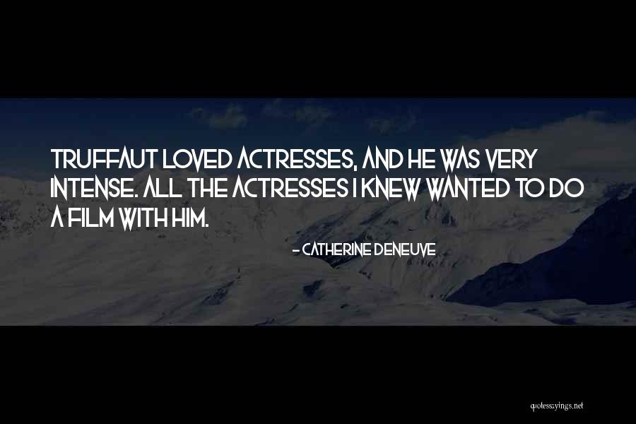 Escofet 1886 Quotes By Catherine Deneuve Escofet 1886 Quotes By Catherine Deneuve