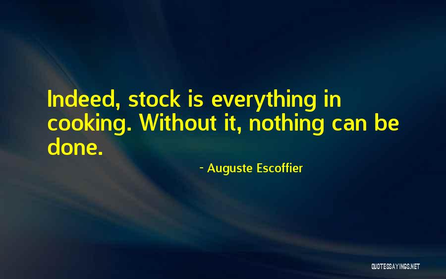 Escoffier Quotes By Auguste Escoffier Escoffier Quotes By Auguste Escoffier