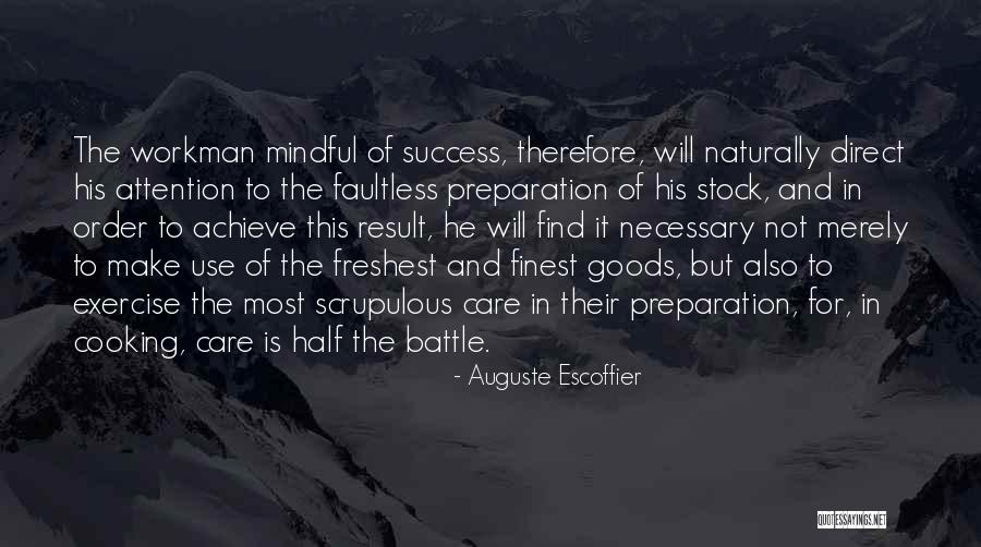 Escoffier Quotes By Auguste Escoffier