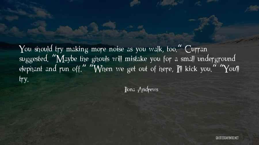 Escogemos O Quotes By Ilona Andrews Escogemos O Quotes By Ilona Andrews