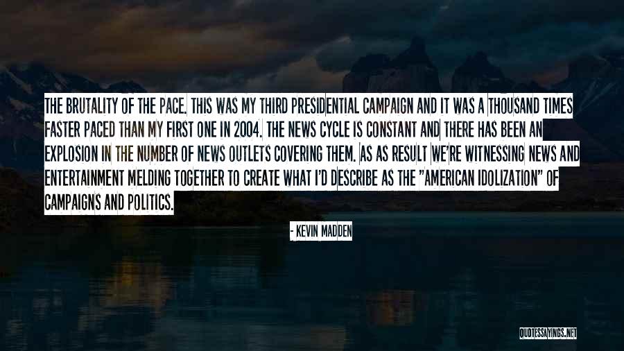 Escolhas Colectivas Quotes By Kevin Madden Escolhas Colectivas Quotes By Kevin Madden