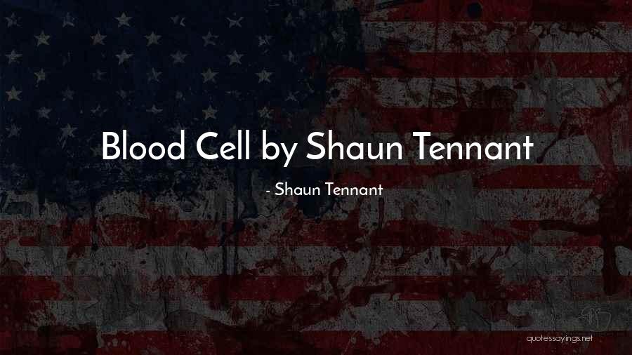 Escolhas Colectivas Quotes By Shaun Tennant