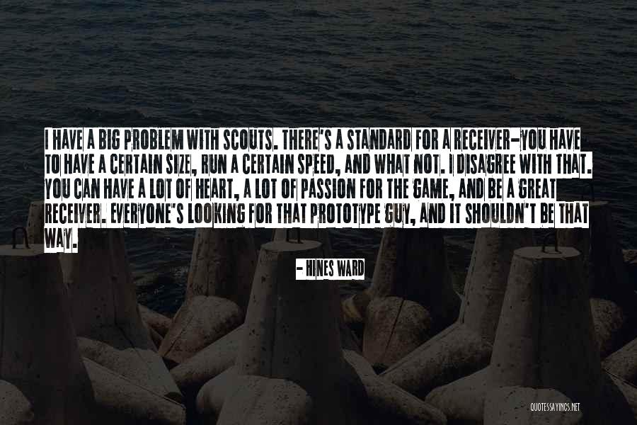 Escondal Quotes By Hines Ward Escondal Quotes By Hines Ward
