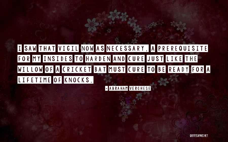 Escondan Quotes By Abraham Verghese
