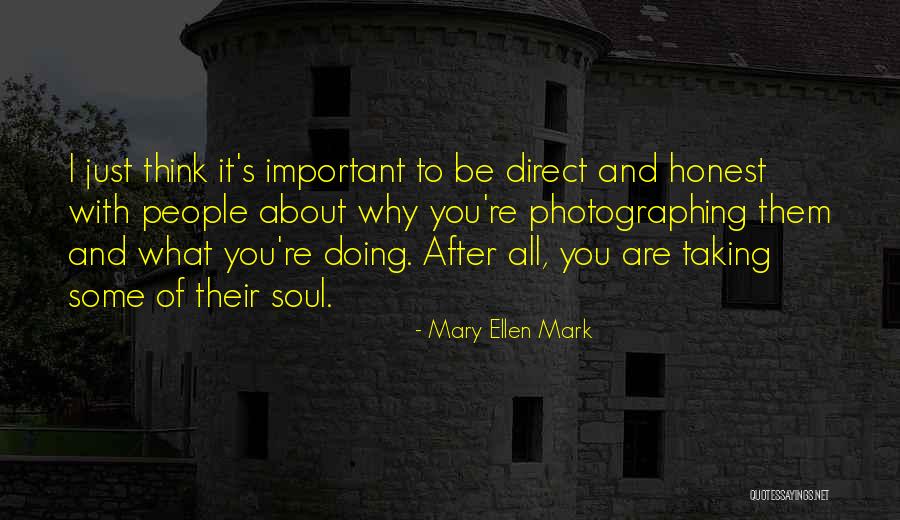 Escondan Quotes By Mary Ellen Mark