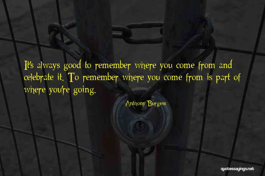 Escondidas Missouri Quotes By Anthony Burgess Escondidas Missouri Quotes By Anthony Burgess