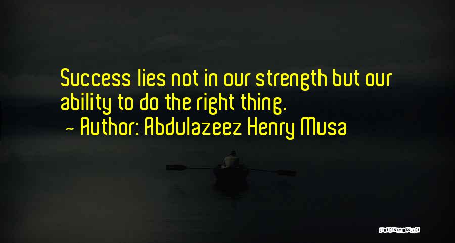 Escorpiones Negros Quotes By Abdulazeez Henry Musa