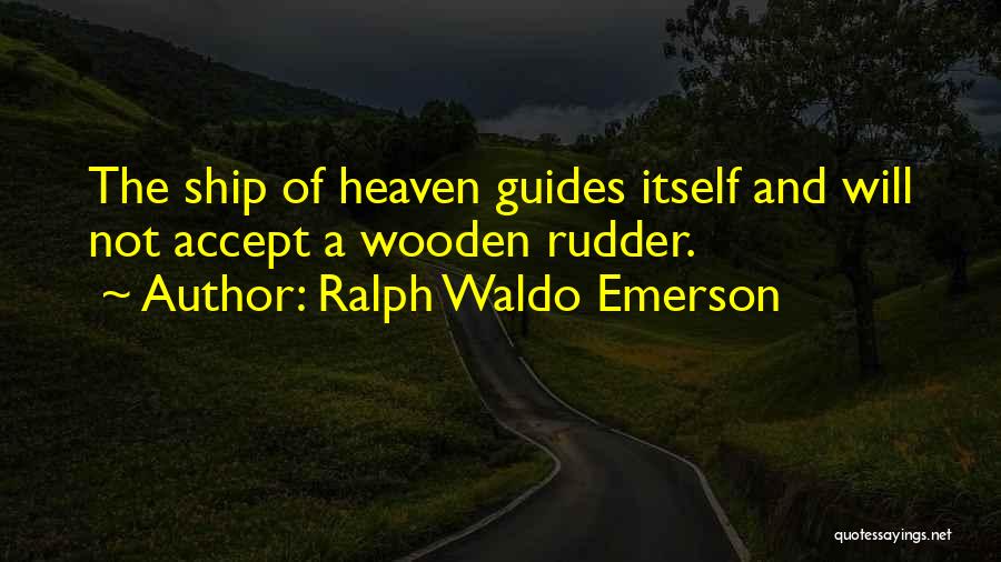 Escort Movie Quotes By Ralph Waldo Emerson