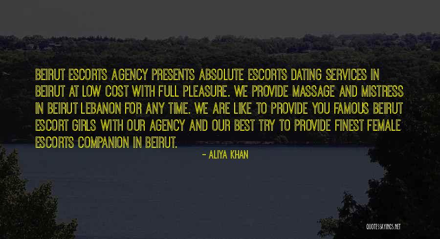 Escort Service Quotes By Aliya Khan Escort Service Quotes By Aliya Khan