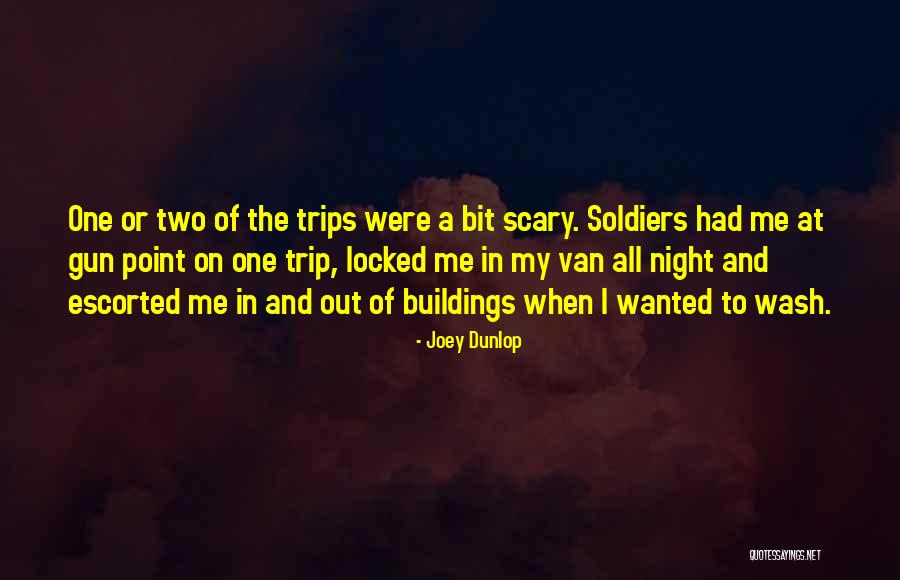 Escorted Quotes By Joey Dunlop Escorted Quotes By Joey Dunlop