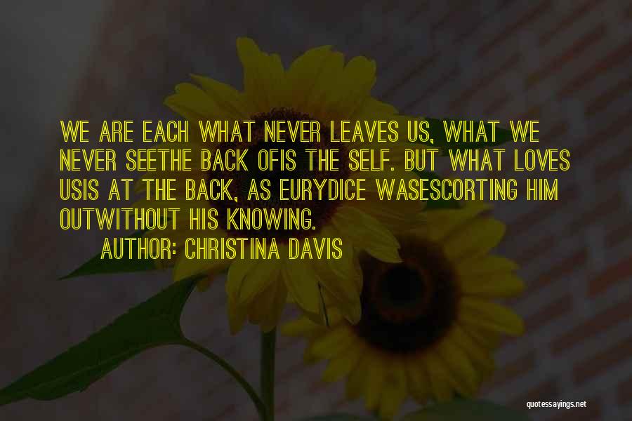Escorting Quotes By Christina Davis