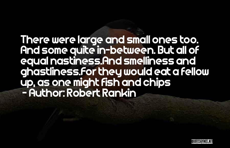 Escotet Quotes By Robert Rankin